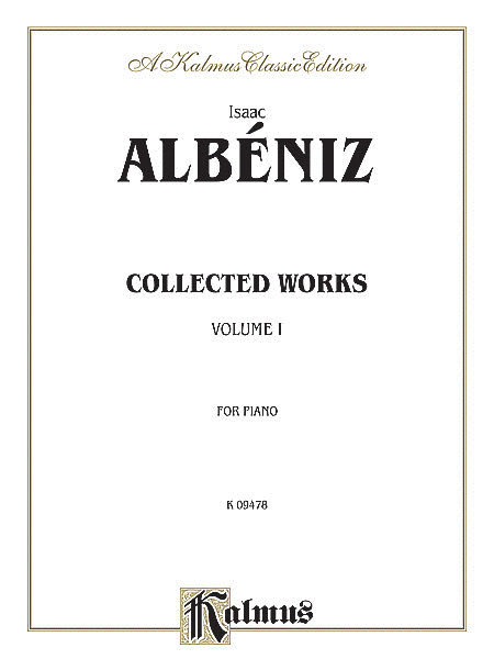 Albeniz Collected Works Vol. 1