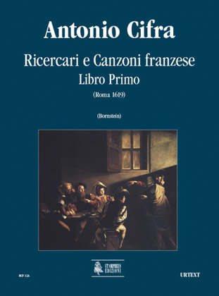 Book cover for Ricercari e canzoni franzese. Libro primo (Roma 1619)