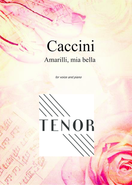 Caccini - Amarilli mia bella for tenor and piano
