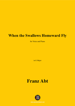 Franz Abt-When the Swallows Homeward Fly,in G Major