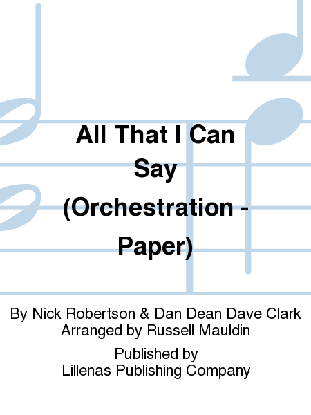 All That I Can Say (Orchestration - Paper)