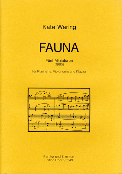 Fauna (1995) -Fünf Miniaturen für Klarinette, Violoncello und Klavier-