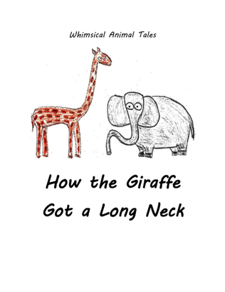 How Giraffe Got a Long Neck
