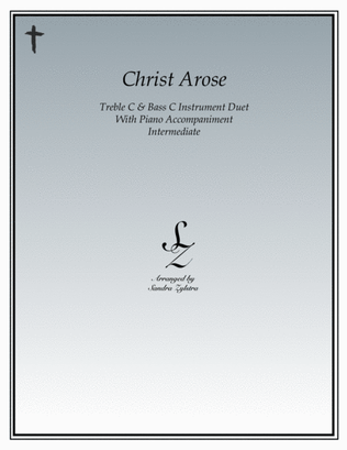 Book cover for Christ Arose (treble and bass C instrument duet)