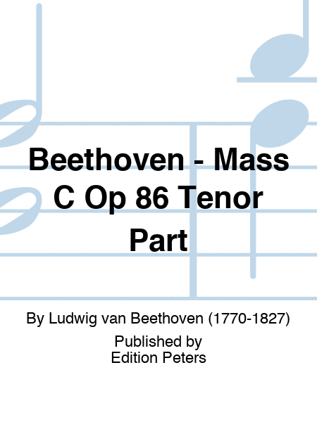 Beethoven - Mass C Op 86 Tenor Part