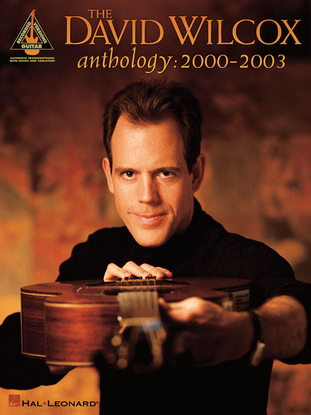 The David Wilcox Anthology: 2000-2003