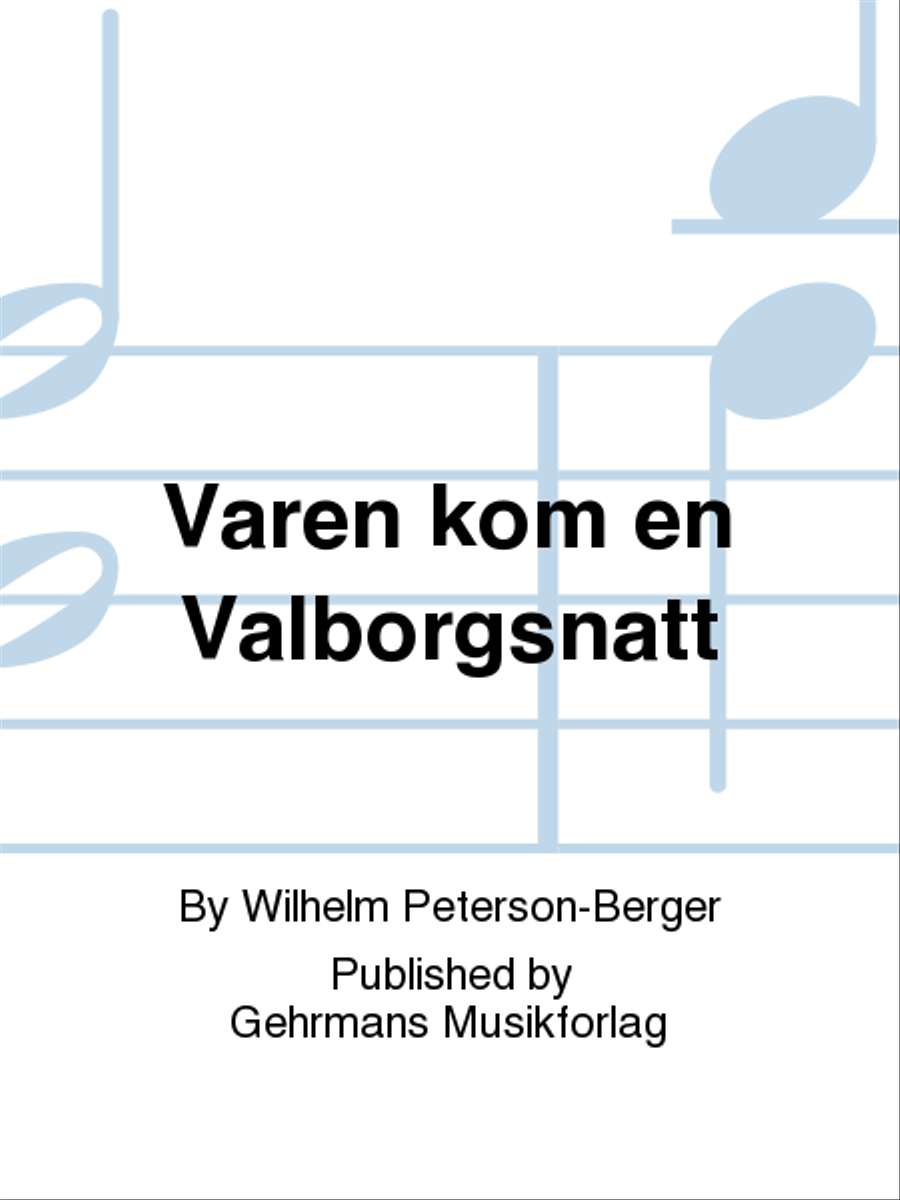 Varen kom en Valborgsnatt