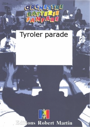 Tyroler Parade