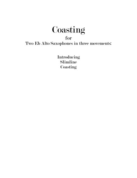 Coasting for Two Eb Alto Saxophones by Jay Vosk Woodwind Duet - Digital Sheet Music