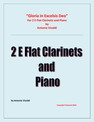 Gloria in Excelsis Deo - for 2 Clarinets in E Flat and Piano