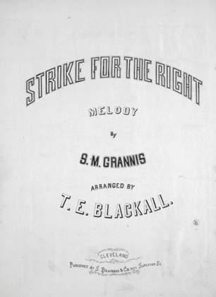 Strike for the Right. Melody