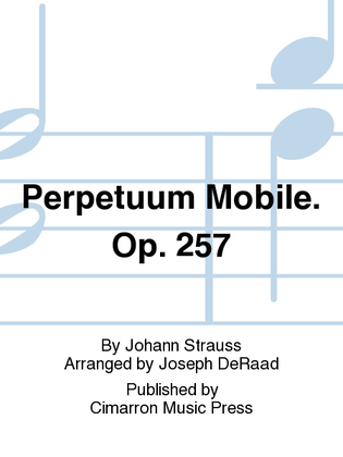 Perpetuum Mobile. Op. 257