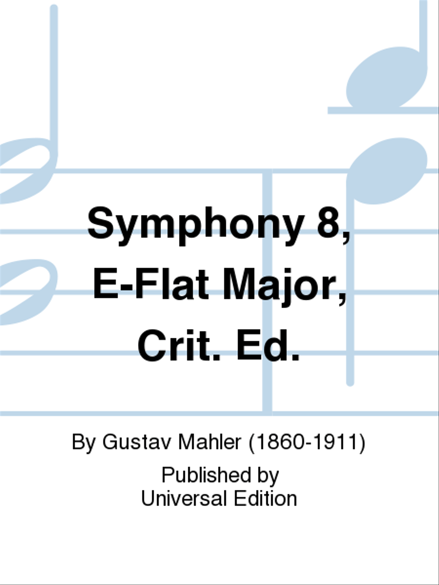 Symphony 8, E-flat Major, Crit. Ed. 4-Part scores gallery preview page 1