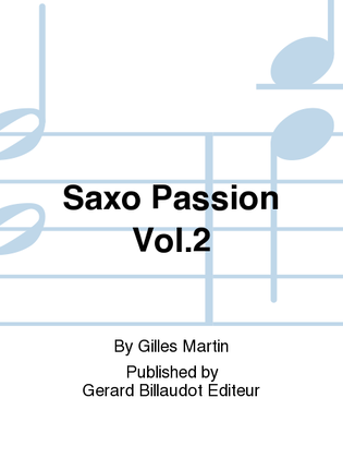 Saxo Passion Vol. 2