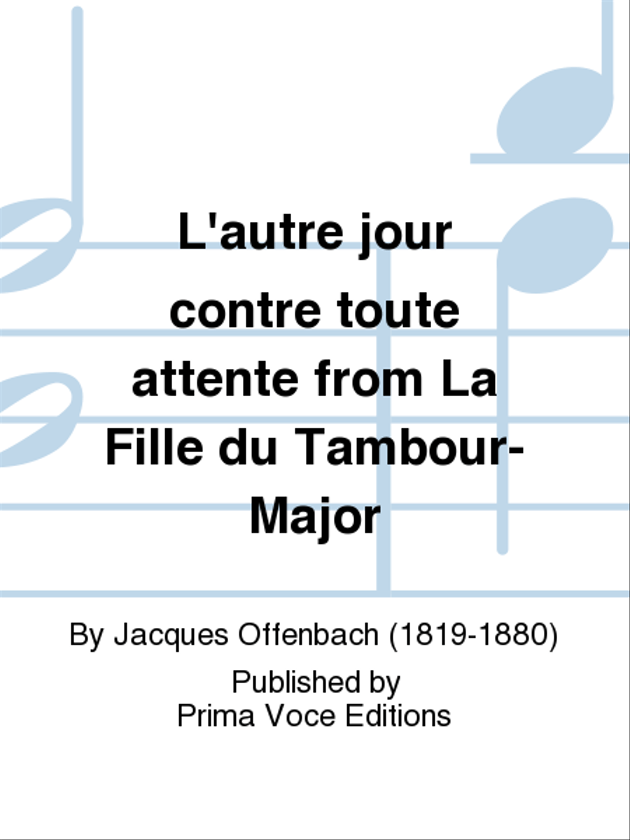 L'autre jour contre toute attente from La Fille du Tambour-Major Mezzo-Soprano Voice scores gallery preview page 1