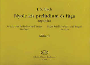 Book cover for Eight Small Preludes And Fugues
