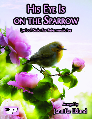 Book cover for His Eye is on the Sparrow (Intermediate Piano)