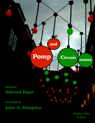 Book cover for Pomp and Circumstance (Trio for Clarinet, Cello and Piano)