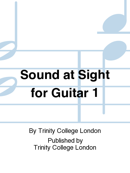Sound at Sight for Guitar (Initial-Grade 3)