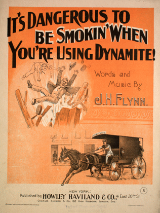 It's Dangerous to be Smokin' When You're Using Dynamite