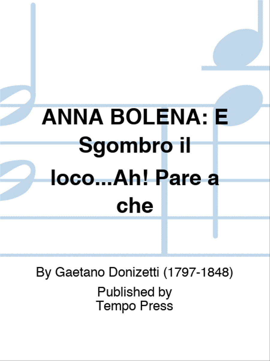 ANNA BOLENA: E Sgombro il loco...Ah! Pare a che (Mezzo) Set of Parts scores gallery preview page 1