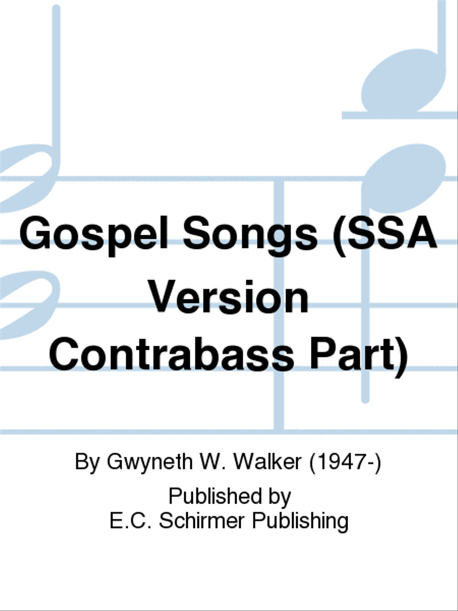 Gospel Songs (SSA Version Contrabass Part) SSA scores gallery preview page 1