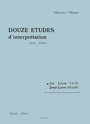 Etudes d'interpretation (12) - Volume 1