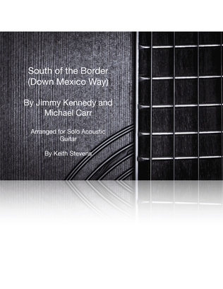 Book cover for South Of The Border (down Mexico Way)