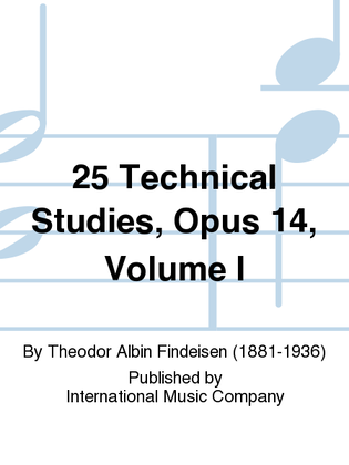 Book cover for 25 Technical Studies, Opus 14, Volume I