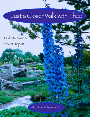Book cover for Just a Closer Walk with Thee (Sax Trio: ATB)