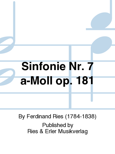 Sinfonie Nr. 7 a-Moll op. 181 (Symphony No.7 in A minor Op.181)