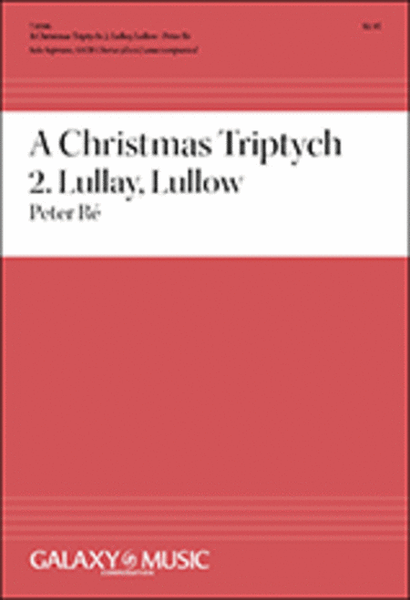 A Christmas Triptych: 2. Lullay, Lullow image number null