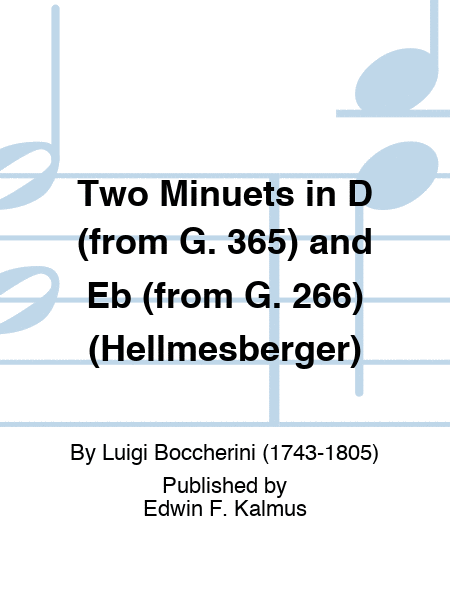 Two Minuets in D (from G. 365) and Eb (from G. 266) (Hellmesberger)