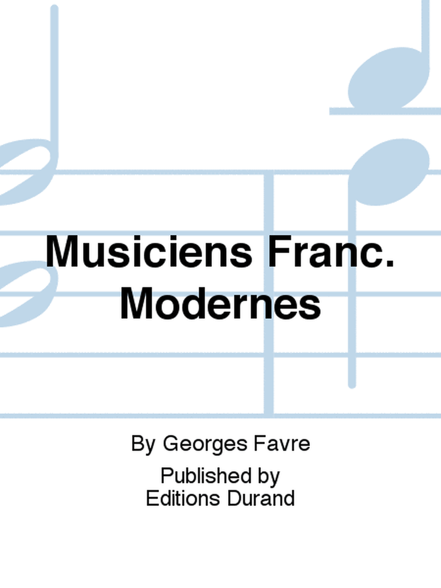 Musiciens Franc. Modernes
