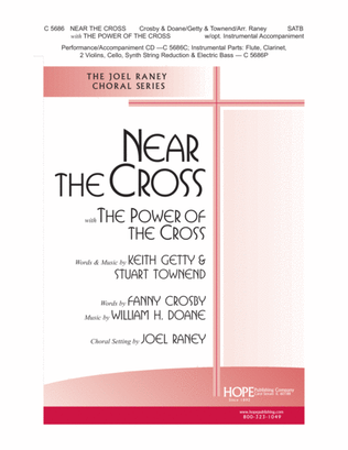 Near the Cross with The Power of the Cross