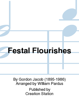 Festal Flourishes