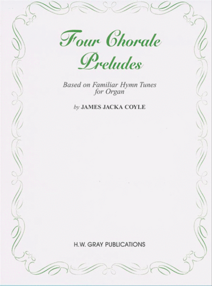 Four Chorale Preludes Organ - Sheet Music