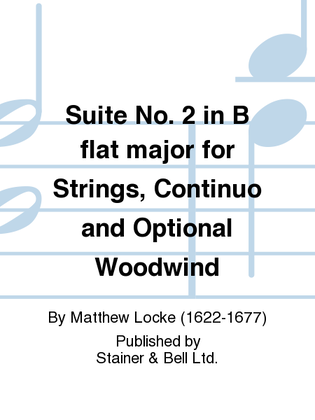 Suite No. 2 in B flat major for Strings, Continuo and Optional Woodwind