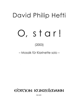 Book cover for O, Star!, Mosaic for clarinet solo