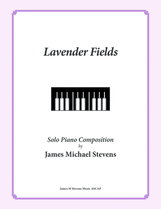 Lavender Fields (Beautiful & Relaxing Piano)