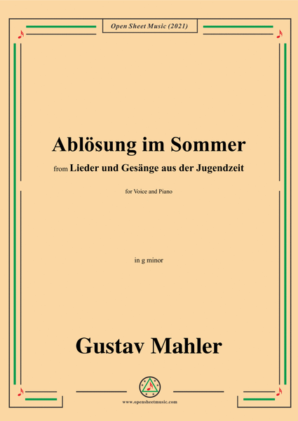 Ablösung im Sommer,in a minor,from 'Lieder und Gesänge aus der Jugendzeit',for Voice and Piano