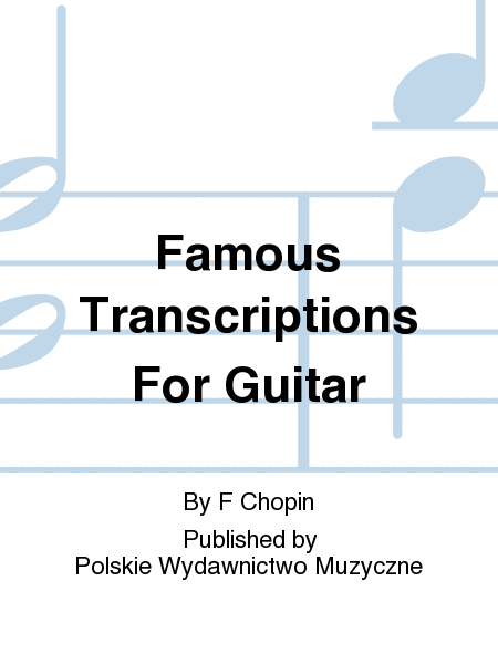 Famous Transcriptions For Guitar