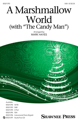 Book cover for A Marshmallow World (with The Candy Man)