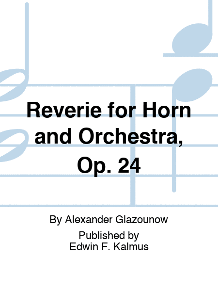 Reverie for Horn and Orchestra, Op. 24