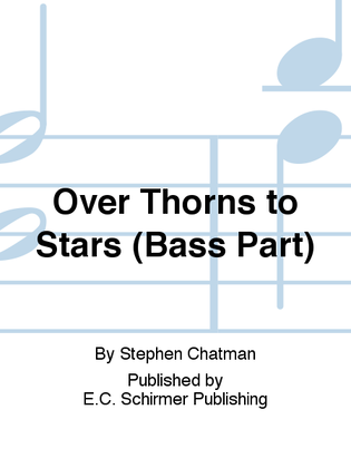 Book cover for Over Thorns to Stars (Bass Part)