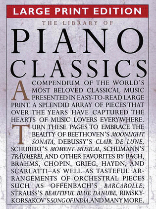 Book cover for The Library of Piano Classics - Large Print Edition