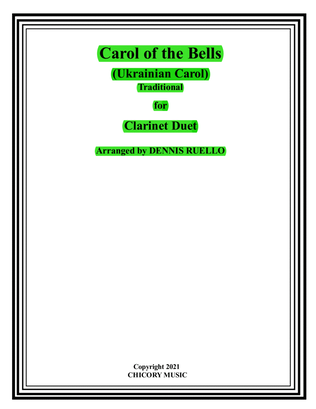 Book cover for Carol of the Bells (Ukrainian Carol) - Clarinet Duet - Intermediate