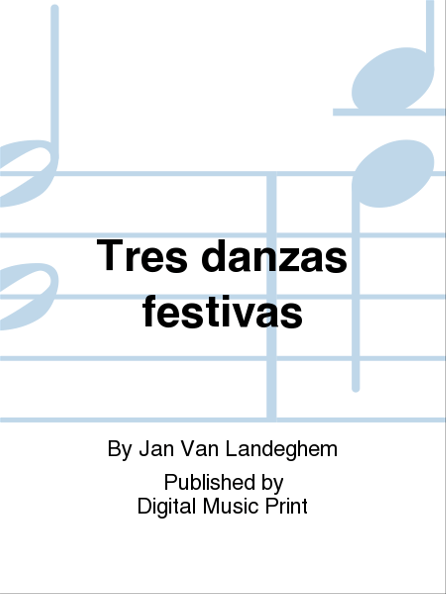 Tres danzas festivas Tres danzas festivas Flute scores gallery preview page 1