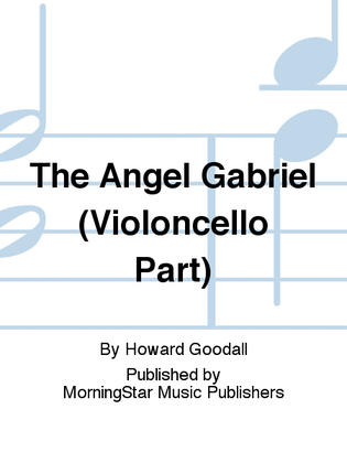 The Angel Gabriel (Violoncello Part)