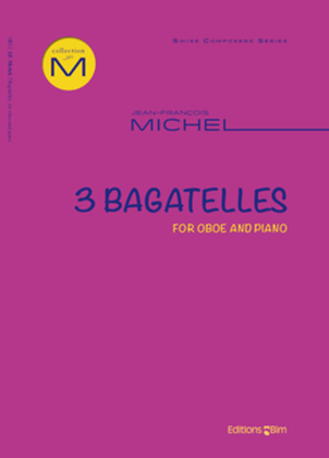 3 Bagatelles